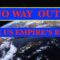 NO WAY OUT – THE TRUE NATURE OF THE US EMPIRE’S BIND