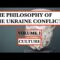 THE PHILOSOPHY OF THE UKRAINE CONFLICT  – VOLUME 1 – CULTURE